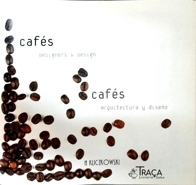 Cafés Designer e Design - Cafés Arquitectura Y Diseno