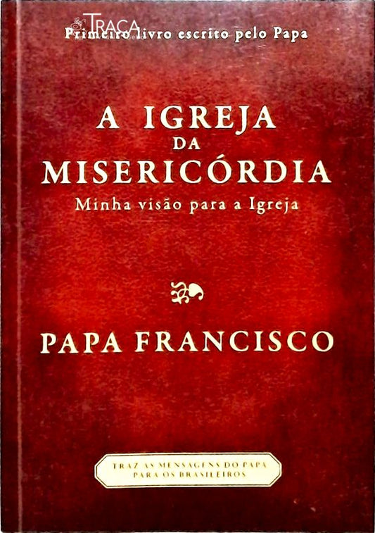 A Igreja da Misericórdia