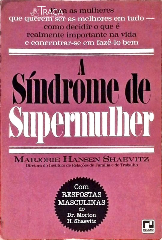 A Síndrome de Supermulher
