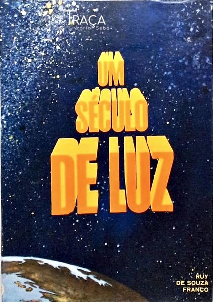 Um Século De Luz