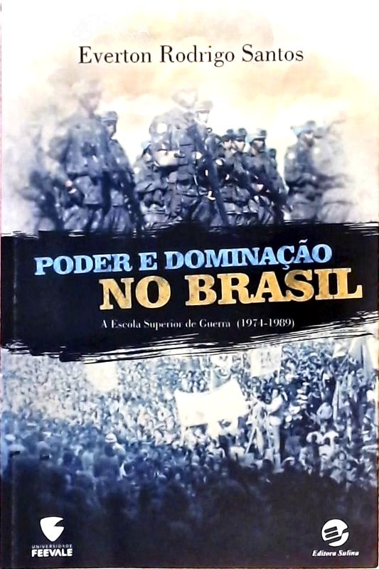 Poder e Dominação No Brasil
