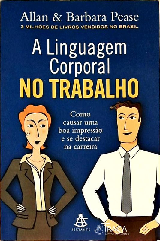 A Linguagem Corporal No Trabalho