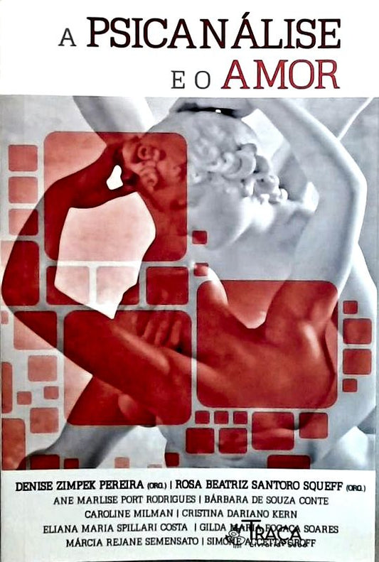 A Psicanálise E O Amor