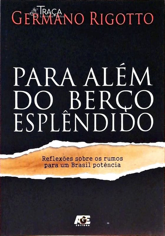 Para Além do Berço Esplêndido