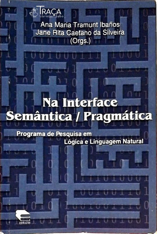 Na Interface Semântica/pragmática