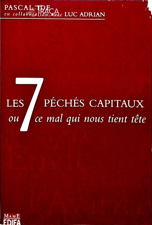 Les 7 Péchés Capitaux