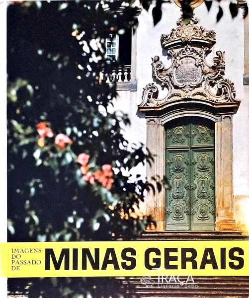 Imagens do Passado de Minas Gerais