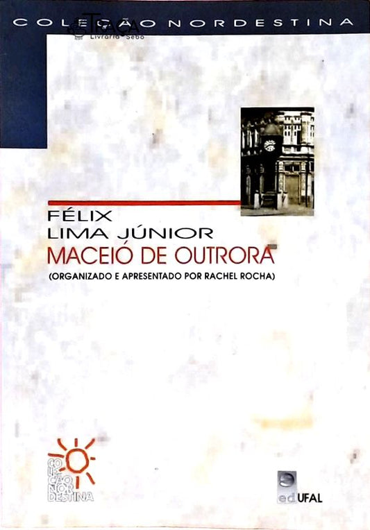 Maceio de Outrora - Volume 2