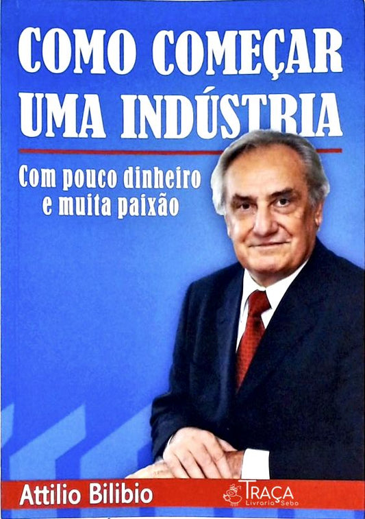 Como Começar Uma Indústria