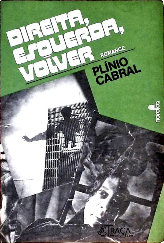 Direita, Esquerda, Volver