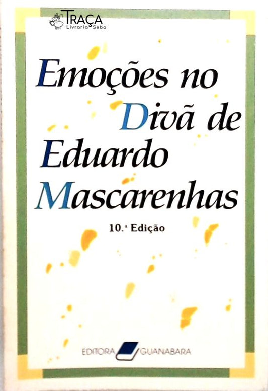 Emoções no Divã de Eduardo Mascarenhas