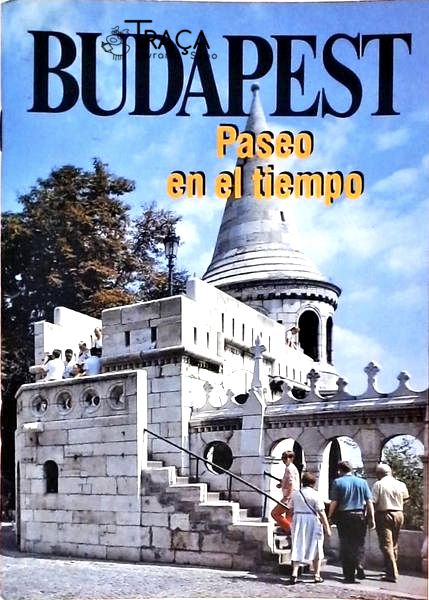 Budapest - Paseo En El Tiempo