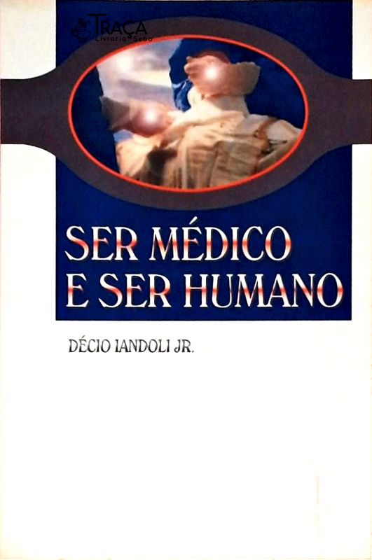 Ser Médico e Ser Humano