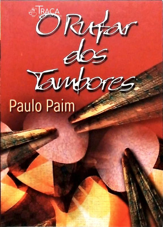 O Rufar Dos Tambores
