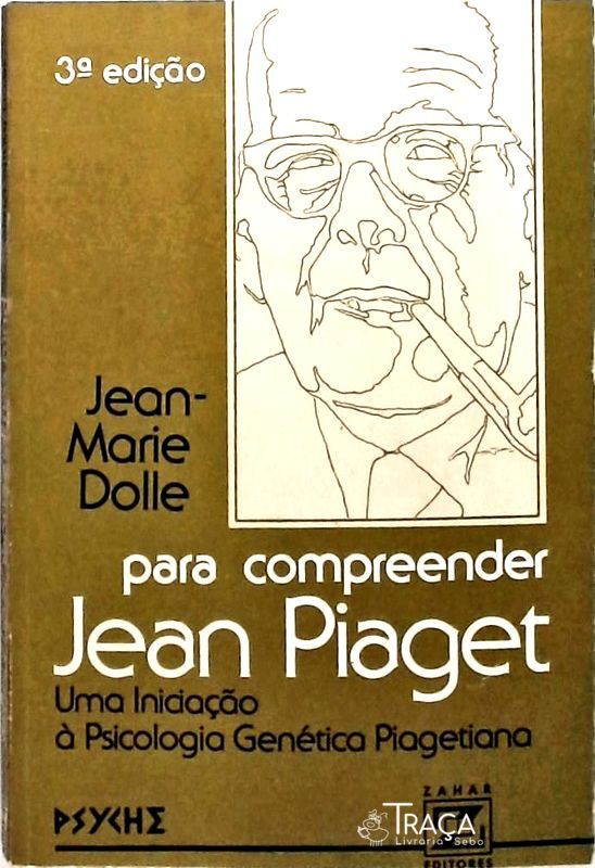 Para Compreender Jean Piaget