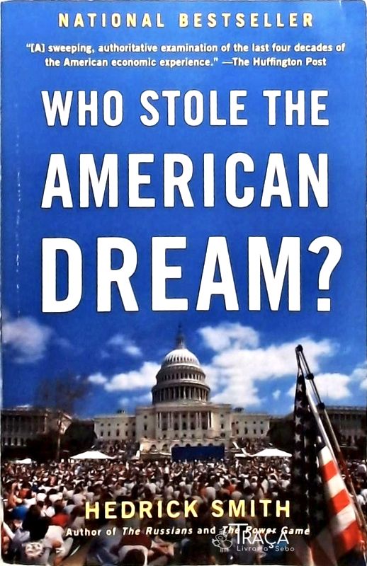 Who Stole The American Dream?