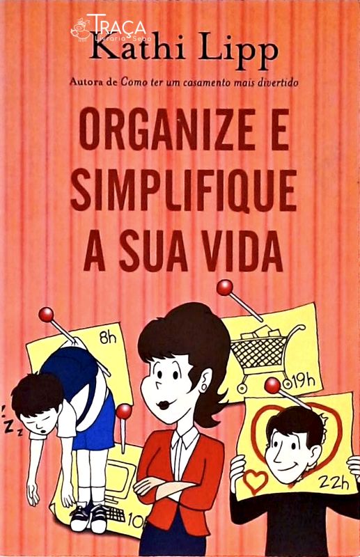 Organize e Simplifique Sua Vida