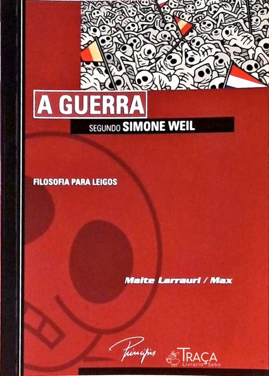 A Guerra Segundo Simone Weil