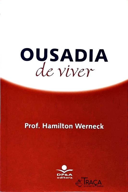 Ousadia de Viver