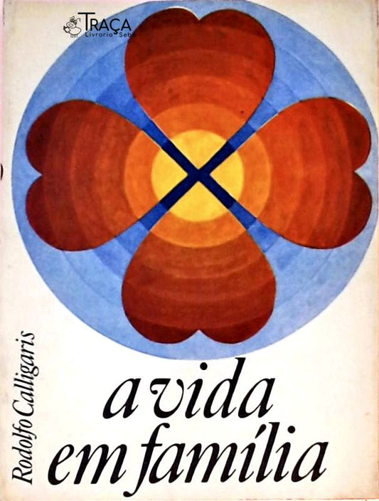 A Vida em Família