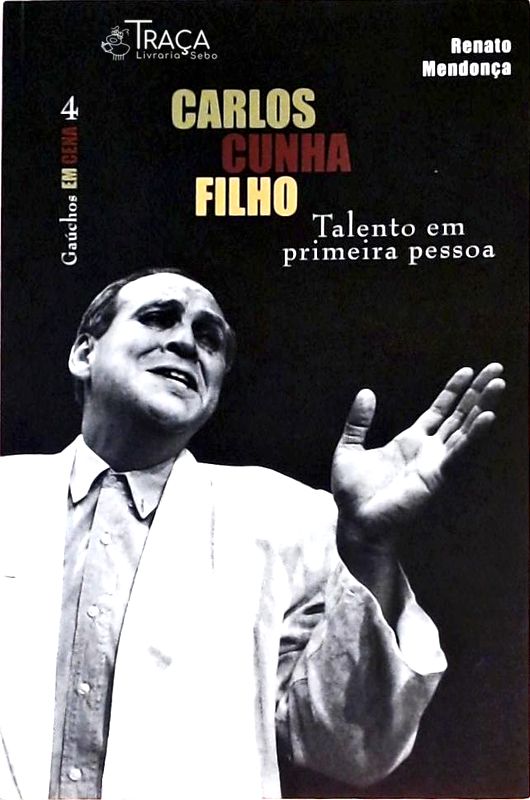 Carlos Cunha Filho - Talento em Primeira Pessoa