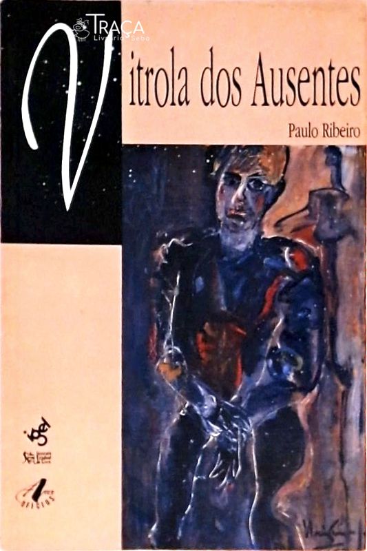 Vitrola dos Ausentes