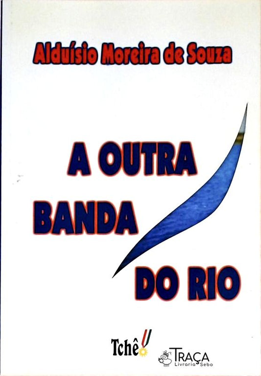 A Outra Banda do Rio