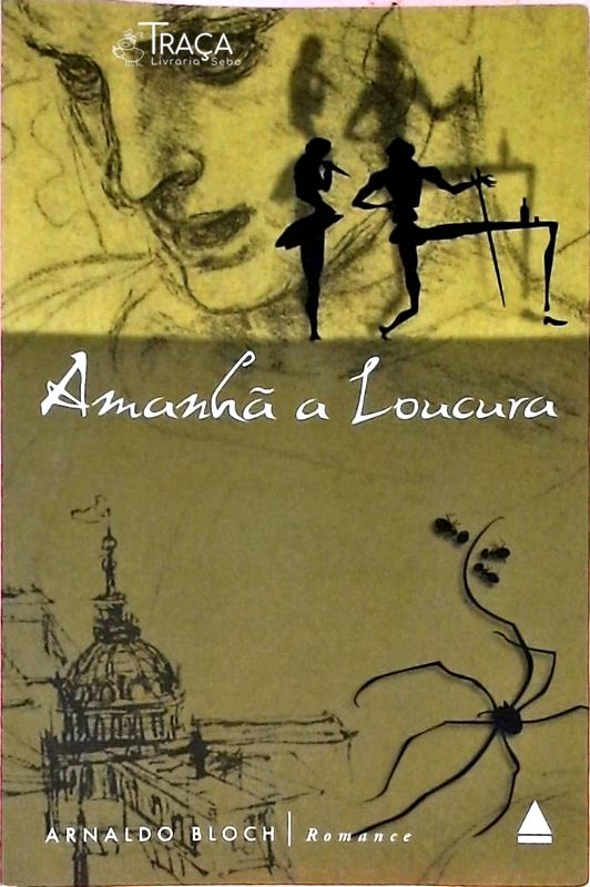 Amanhã a Loucura
