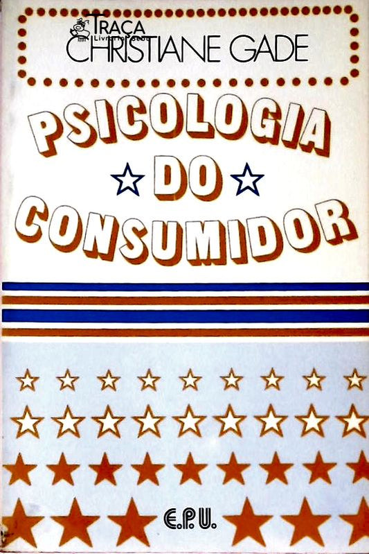 Psicologia do Consumidor e da Propaganda