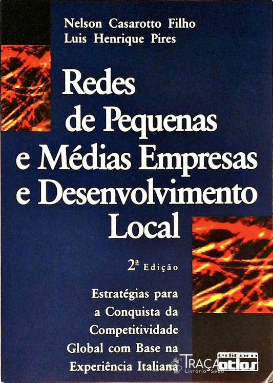 Redes de Pequenas e Médias Empresas e Desenvolvimento Local