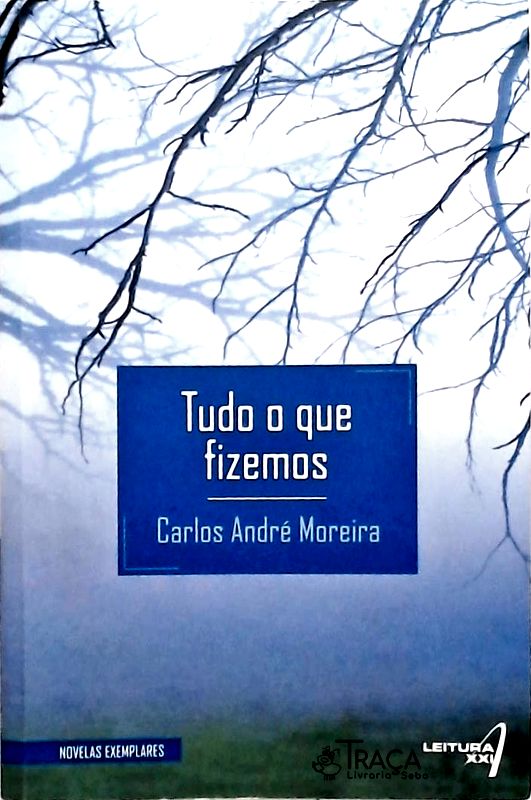 Tudo o Que Fizemos