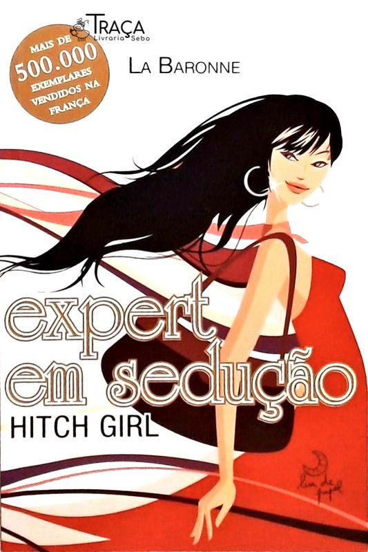 Expert em Sedução - Hitch Girl
