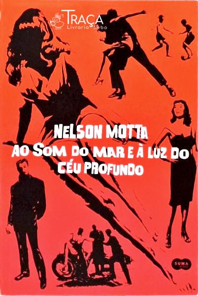 Ao Som do Mar e À Luz do Céu Profundo
