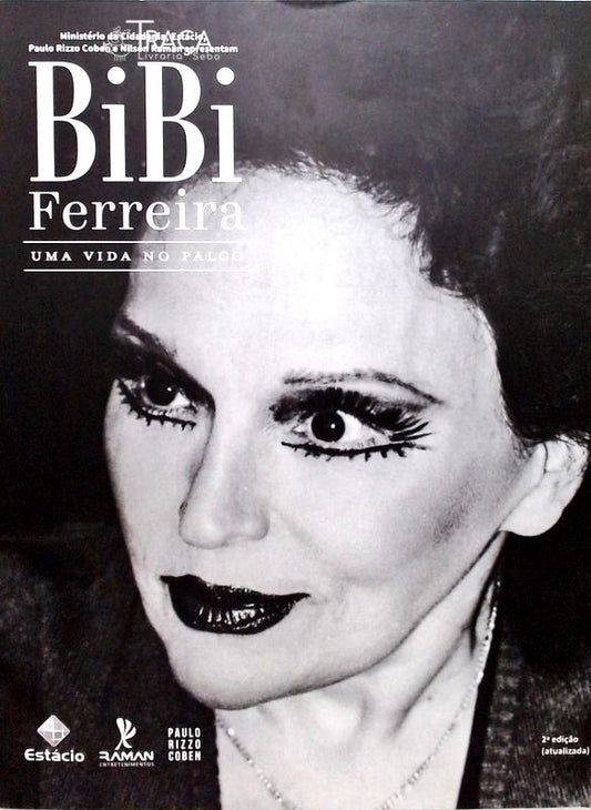 Bibi Ferreira - Uma Vida No Palco
