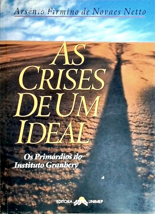 As Crises de Um Ideal