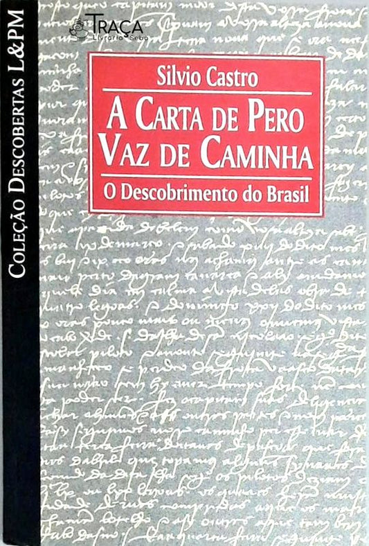 A Carta de Pero Vaz de Caminha