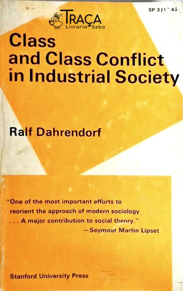 Class And Class Conflict In Industrial Society