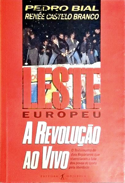 Leste Europeu a Revolução Ao Vivo