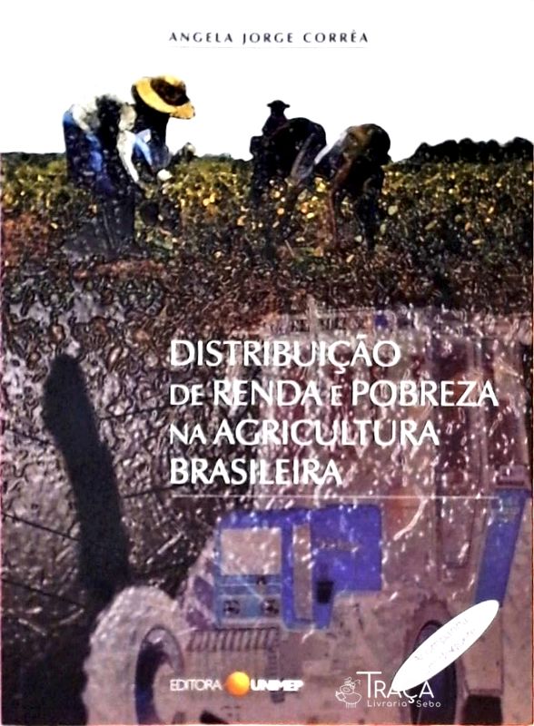 Distribuição de Renda e Pobreza Na Agricultura Brasileira