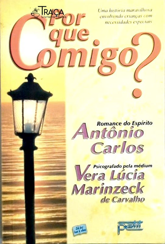 Por Que Comigo?