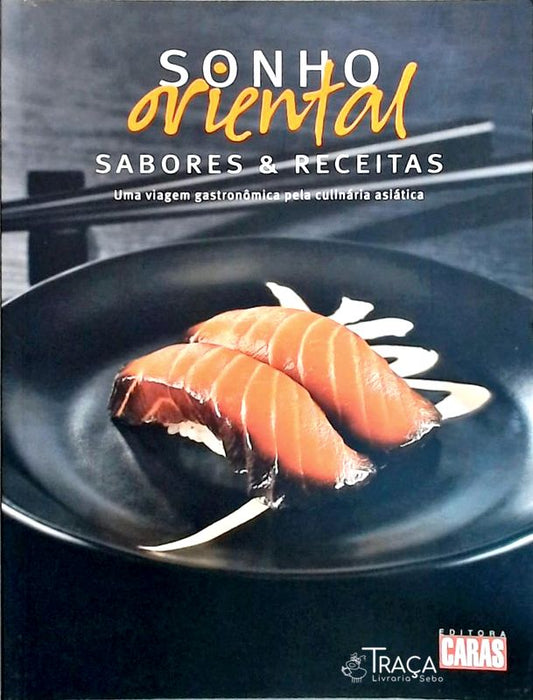 Sonho Oriental: Sabores e Receitas