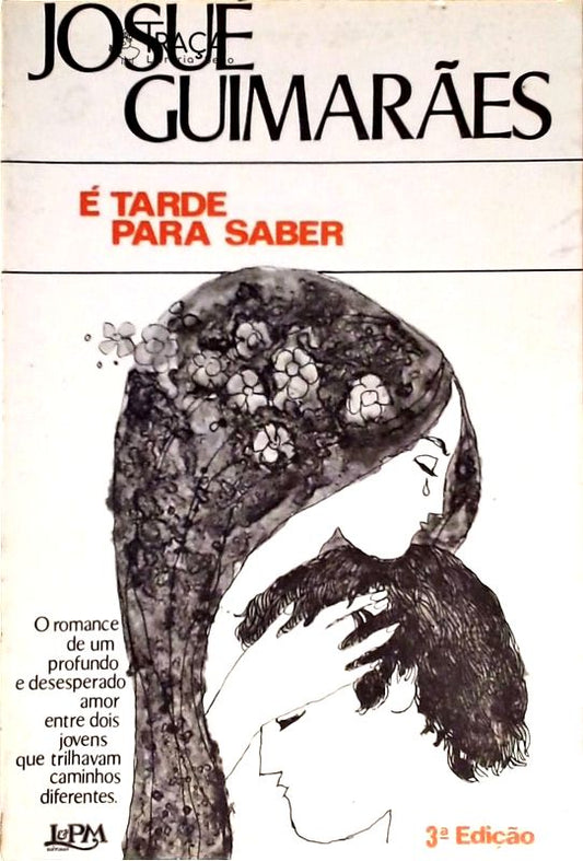 É Tarde para Saber