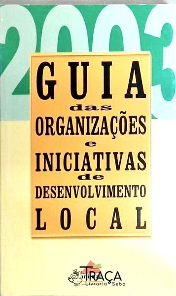 Guia das Organizações e Iniciativas de Desenvolvimento Local