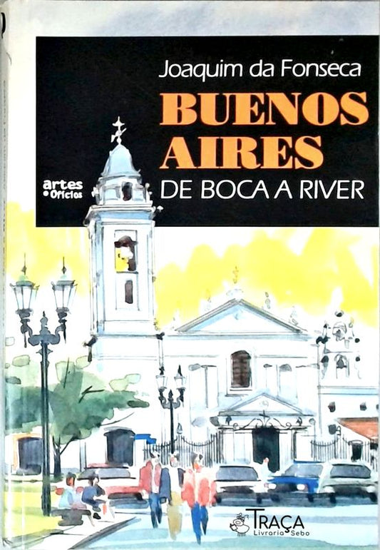 Buenos Aires de Boca a River