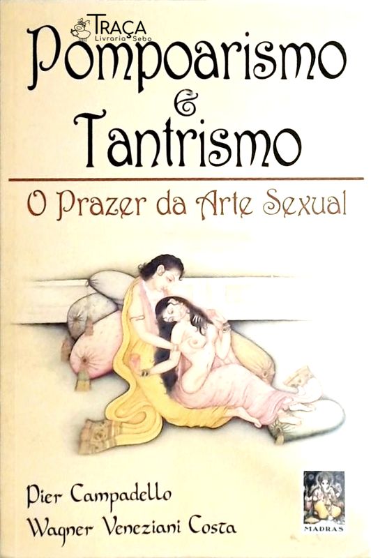 Pompoarismo e Tantrismo