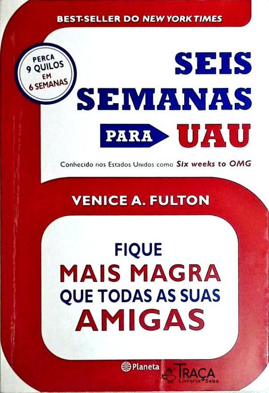 Seis Semanas para Uau