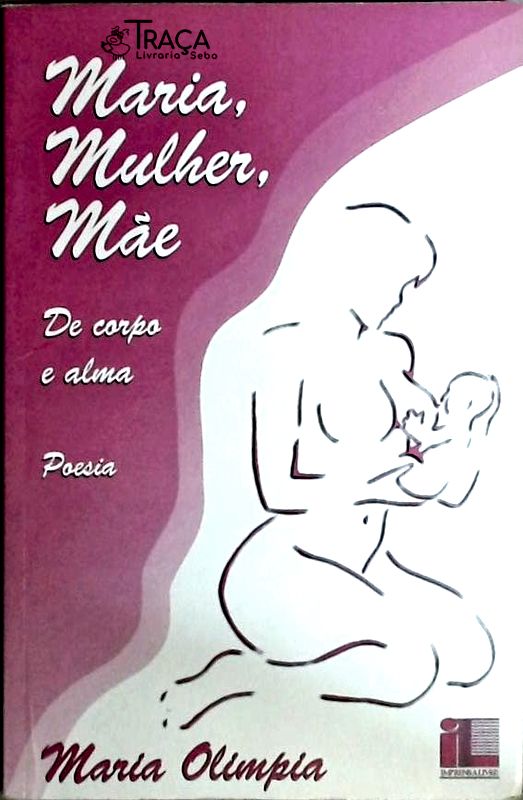 Maria, Mulher, Mãe