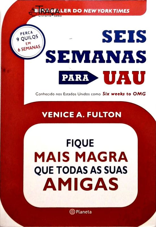 Seis Semanas para Uau