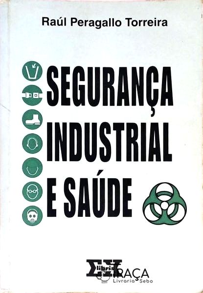 Segurança Industrial E Saúde