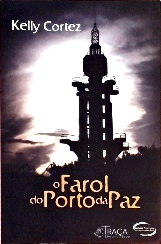 O Farol do Porto da Paz